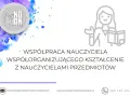 Współpraca nauczyciela współorganizującego kształcenie z nauczycielami przedmiotów. Logo NODN.