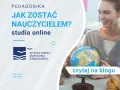 Jakie studia zapewniają przygotowanie pedagogiczne do nauczania?
