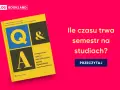 Żółta książka "Q&A" obok pytania "Ile czasu trwa semestr na studiach?".