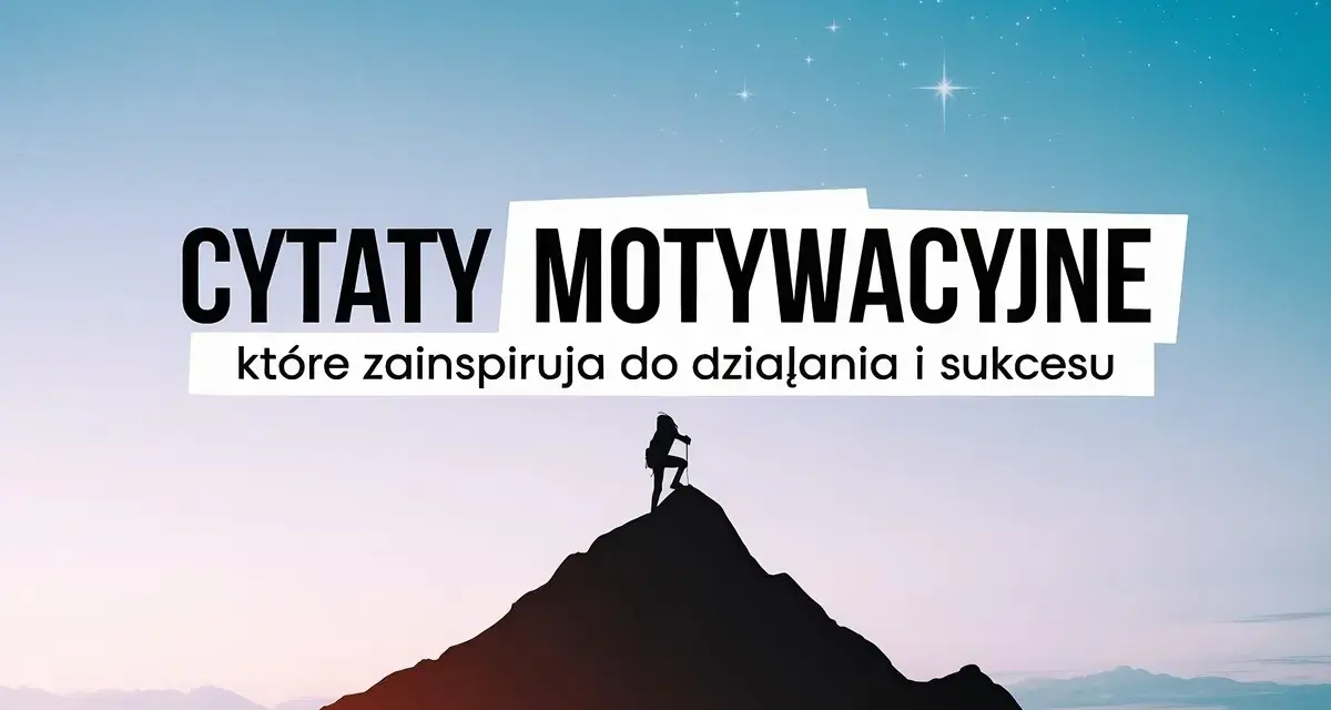 Znaczenie motywacji w życiu człowieka: Klucz do sukcesu i spełnienia