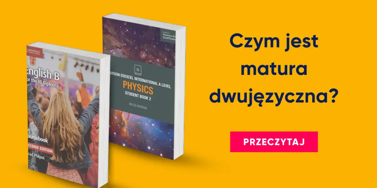 Dwie książki: "English B" i "Physics" obok siebie. Tekst: "Czym jest matura dwujęzyczna?".