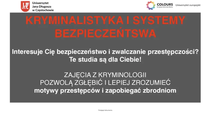 Studia z kryminalistyki i systemów bezpieczeństwa na Uniwersytecie Jana Długosza w Częstochowie. Zrozum motywy przestępców i zapobiegaj zbrodniom.
