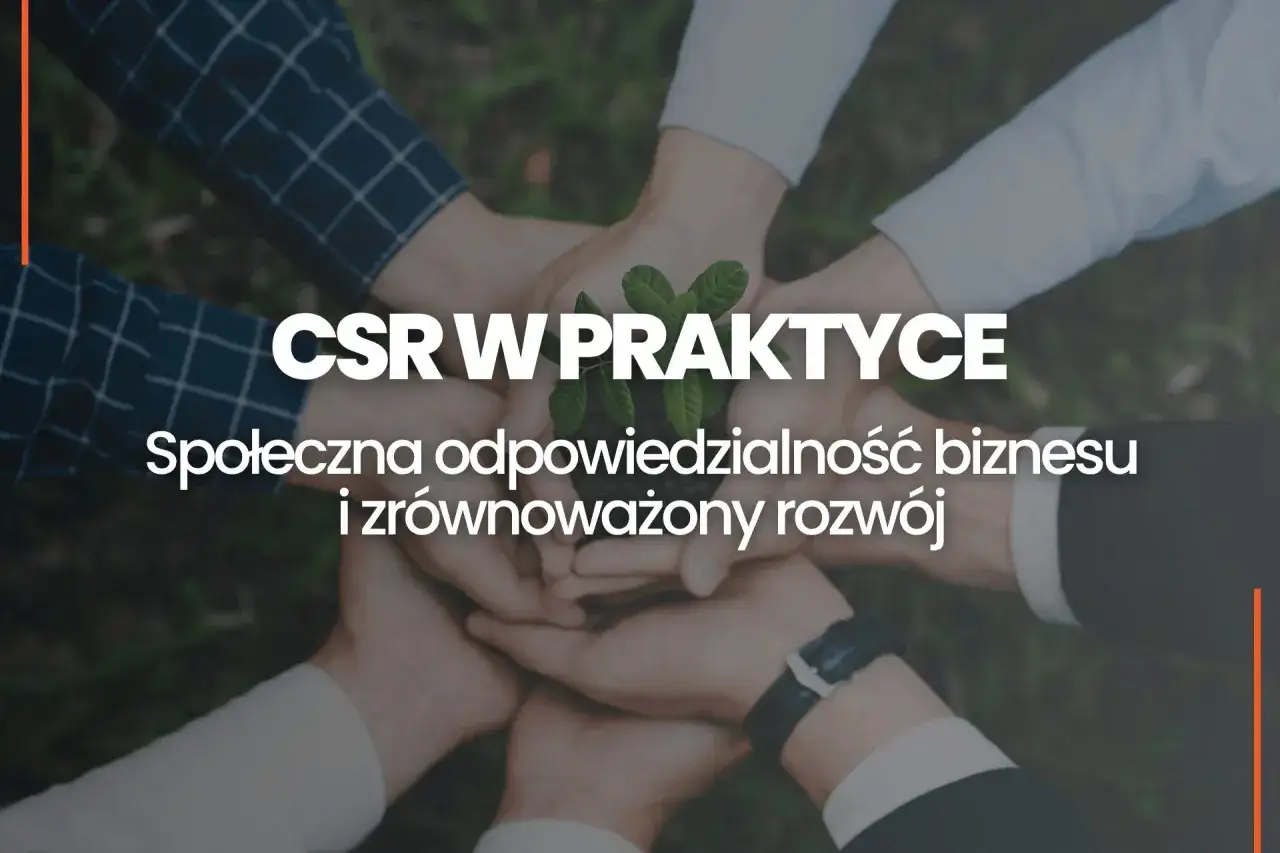 Dłonie trzymają sadzonkę, symbolizującą CSR – społeczną odpowiedzialność biznesu i zrównoważony rozwój.